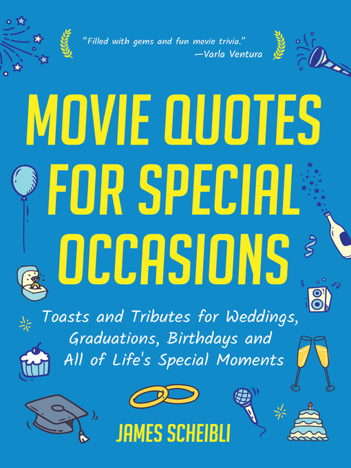 Title details for Movie Quotes for Special Occasions by James Scheibli - Available
